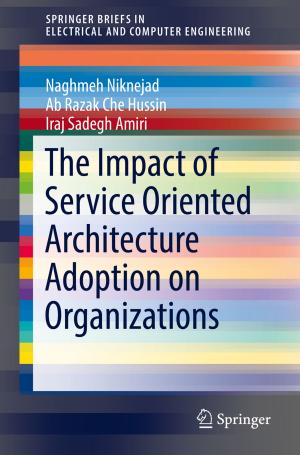 Book cover of The Impact of Service Oriented Architecture Adoption on Organizations