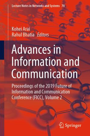 Cover of the book Advances in Information and Communication by Motsamai Molefe