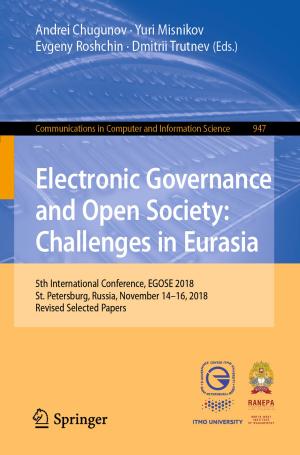 Cover of the book Electronic Governance and Open Society: Challenges in Eurasia by Edmond C. Prakash, Madhusudan Rao