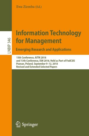 Cover of Information Technology for Management: Emerging Research and Applications