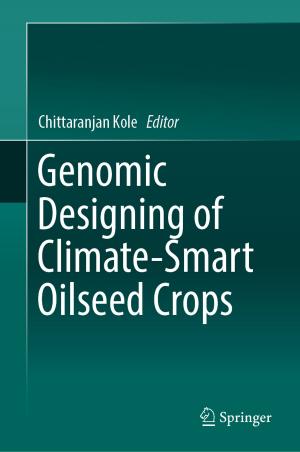 Cover of the book Genomic Designing of Climate-Smart Oilseed Crops by Bernt J. Leira