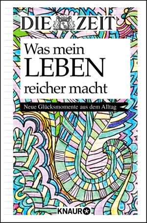 Cover of the book Die Zeit. Was mein Leben reicher macht by Jean Bagnol
