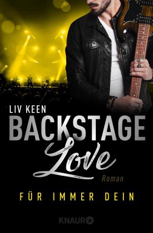 Cover of the book Backstage Love - Für immer dein by Mechtild Borrmann
