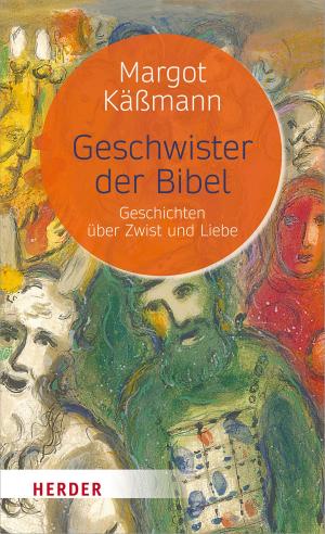Cover of the book Geschwister der Bibel by Julia Knop