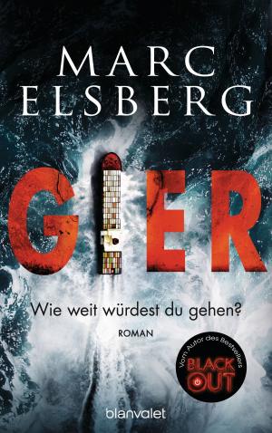 Cover of the book GIER - Wie weit würdest du gehen? by Sophie Bonnet