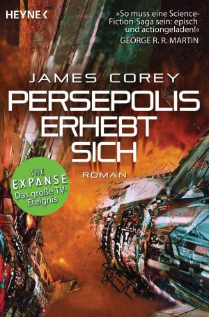Cover of the book Persepolis erhebt sich by James Barclay, Rainer Michael Rahn