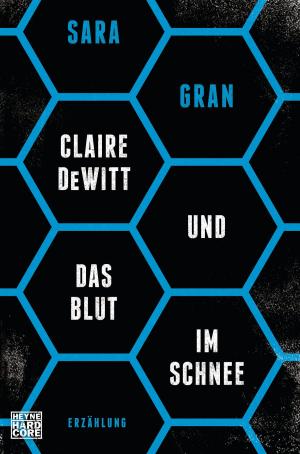Book cover of Claire DeWitt & Das Blut im Schnee