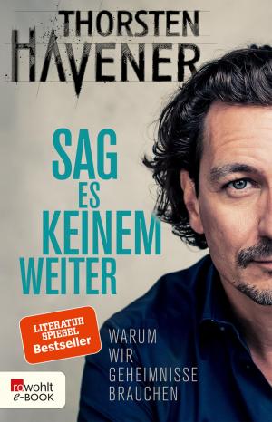 Cover of the book Sag es keinem weiter by Thomas Richter