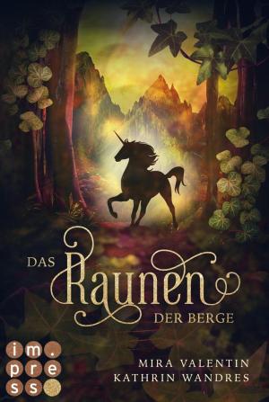 Cover of the book Das Raunen der Berge (Die Keloria-Saga 2) by Sandra Regnier