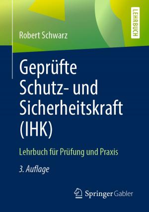 Cover of the book Geprüfte Schutz- und Sicherheitskraft (IHK) by Sebastian Pioch