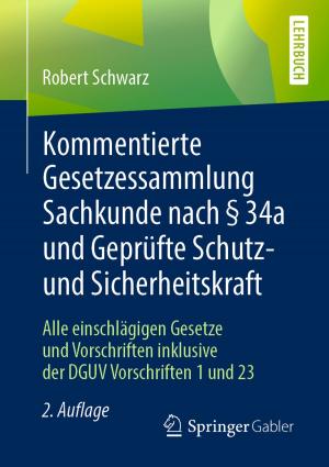 Book cover of Kommentierte Gesetzessammlung Sachkunde nach § 34a und Geprüfte Schutz- und Sicherheitskraft