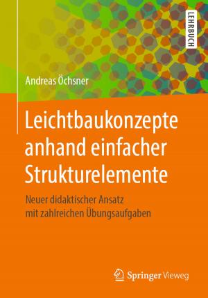 Cover of the book Leichtbaukonzepte anhand einfacher Strukturelemente by Zhu Liu