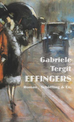 Cover of the book Effingers by Beverley Nichols, Vita Sackville-West, Compton Mackenzie, Marion Nickig