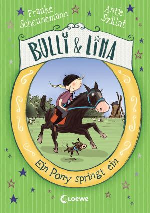 Cover of the book Bulli & Lina 3 - Ein Pony springt ein by Ann-Katrin Heger