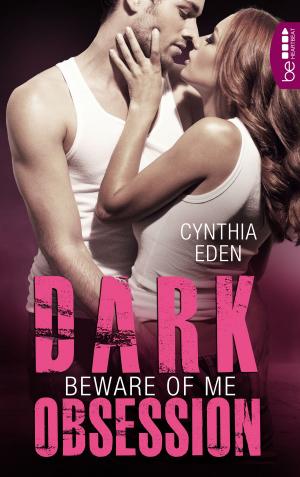 Book cover of Dark Obsession - Beware of me