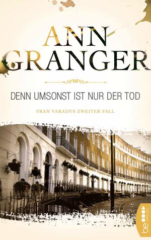 Cover of the book Denn umsonst ist nur der Tod by Faith Mortimer