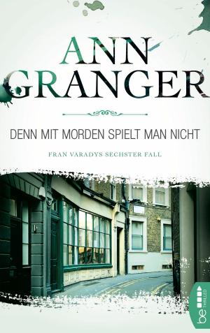 Cover of the book Denn mit Morden spielt man nicht by Helena Marchmont