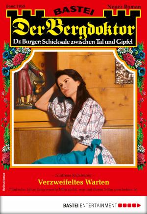 Cover of the book Der Bergdoktor 1959 - Heimatroman by Susanne Picard
