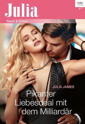 Cover of the book Pikanter Liebesdeal mit dem Milliardär by MICHELLE REID