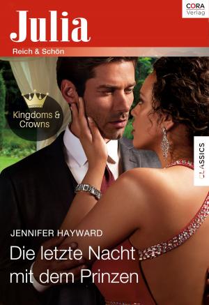 Cover of the book Die letzte Nacht mit dem Prinzen by Lily Blackwood