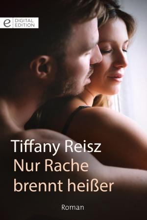 Cover of the book Nur Rache brennt heißer by Michael Patrick McMullen