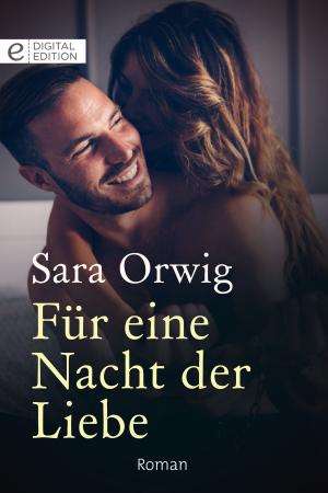 Cover of the book Für eine Nacht der Liebe by MEREDITH WEBBER, ABIGAIL GORDON, KATE HARDY