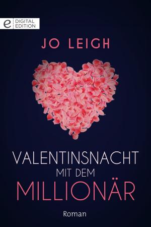 Cover of the book Valentinsnacht mit dem Millionär by Stefanie London