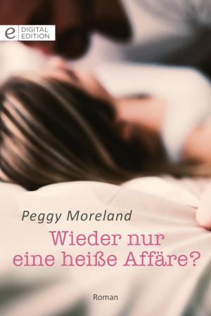Cover of the book Wieder nur eine heiße Affäre? by Joss Wood