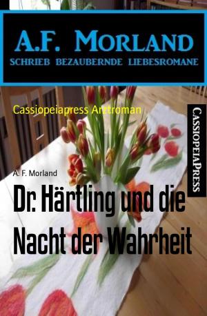 Cover of the book Dr. Härtling und die Nacht der Wahrheit by Lucifer White