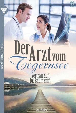 bigCover of the book Der Arzt vom Tegernsee 22 – Arztroman by 