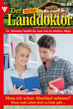 Cover of the book Der neue Landdoktor 89 – Arztroman by Karina Kaiser