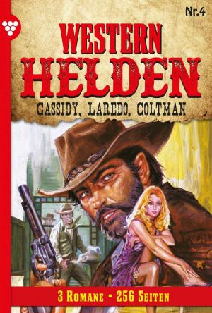 Cover of the book Western Helden 4 – Erotik Western by Toni Waidacher