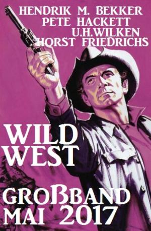 Book cover of Wildwest Großband Mai 2017