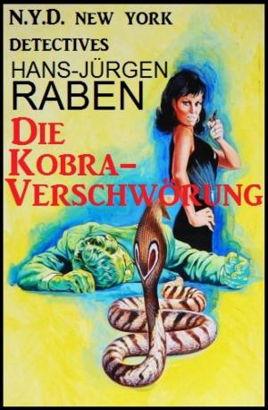 Cover of the book Die Kobra-Verschwörung by Thomas Schmidt