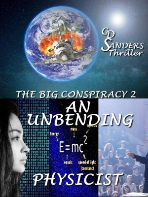 Cover of the book An unbending physicist by Curtis L Fong