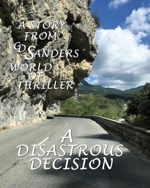 Cover of the book A disastrous decision by Mia Mazur