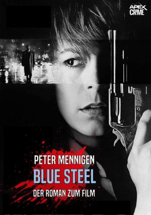 Cover of the book BLUE STEEL by Prita Kana