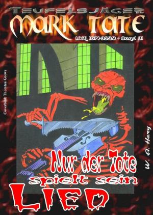Cover of the book TEUFELSJÄGER 031: Nur der Tote spielt sein Lied by Jean Ray, Christian Dörge, Rolf Giesen