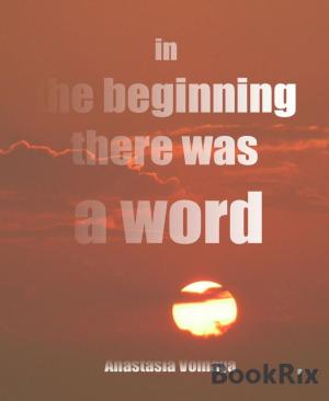 Cover of the book in the beginning there was a word by Cedric Balmore