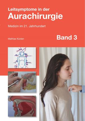 Cover of the book Leitsymptome in der Aurachirurgie Band 3 by Klaus Eckhardt, Henrike Eckhardt