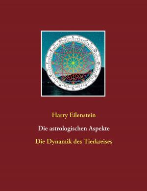 Cover of the book Die astrologischen Aspekte by Jörg Becker