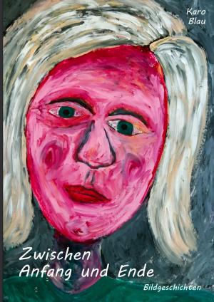 Cover of the book Zwischen Anfang und Ende by Frank Patalong