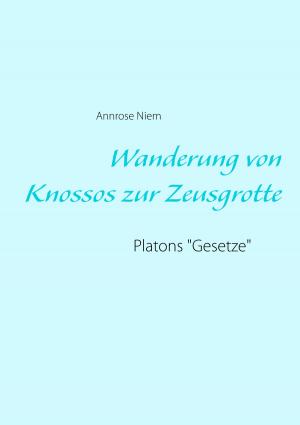 Cover of the book Wanderung von Knossos zur Zeusgrotte by Reiner Gütter