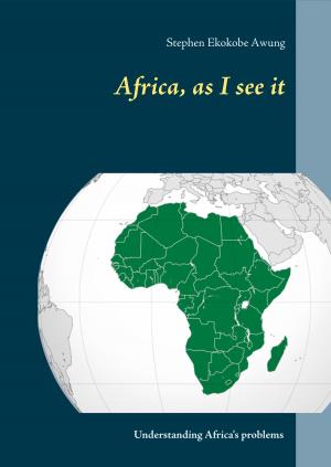 Cover of the book Africa, as I see it by Kurt Tepperwein, Felix Aeschbacher