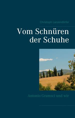 Cover of the book Vom Schnüren der Schuhe by Melissa Rohlfs