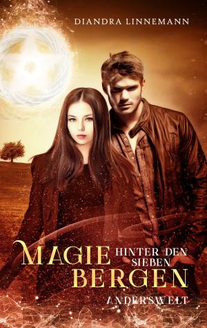Cover of the book Magie hinter den sieben Bergen by Anne-Katrin Straesser