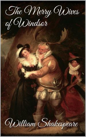 Cover of the book The Merry Wives of Windsor by Jens Kegel
