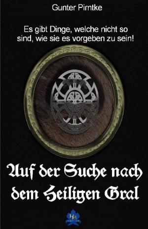 Cover of the book Auf der Suche nach dem Heiligen Gral by Mira Salm