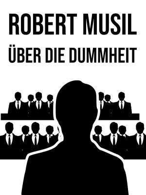 Cover of the book Über die Dummheit by Claudia J. Schulze, Anke Hartmann