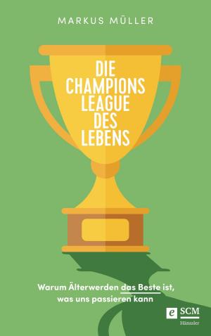 Cover of the book Die Champions League des Lebens by Brigitte Schorr